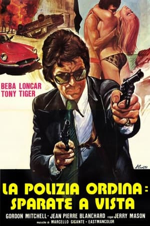 Poster La Polizia Ordina: Sparate A Vista 1976