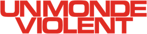 Un monde violent — Logos 1