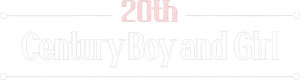 20th Century Boy and Girl
