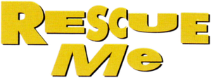 Rescue Me