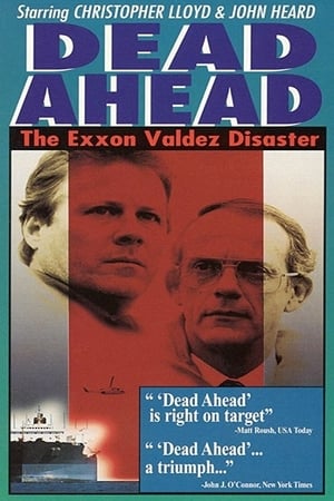 Dead Ahead: The Exxon Valdez Disaster-John Maclaren