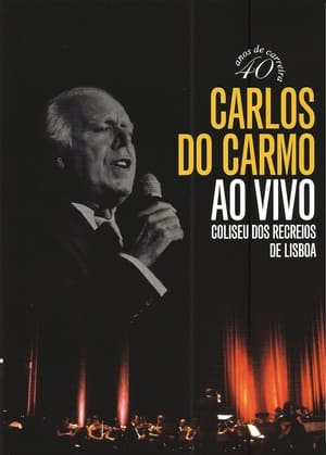 Carlos do Carmo - Ao Vivo no Coliseu Dos Recreios de Lisboa