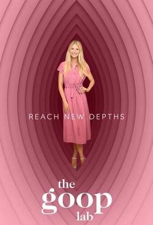 The Goop Lab – Season 1 The Goop Lab – Season 1