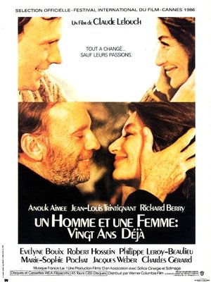 Un Homme et une Femme, 20 Ans Déjà - 1986 Un Homme et une Femme, 20 Ans Déjà - 1986