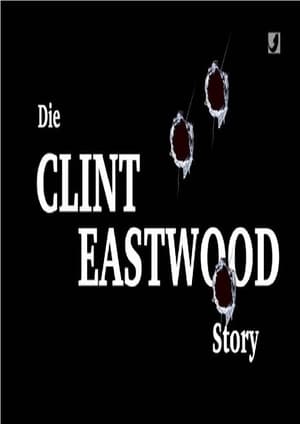 Poster Die Clint Eastwood Story 2018