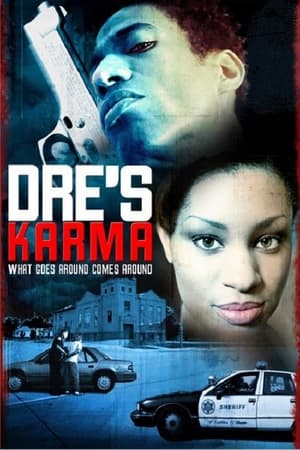 Dre's Karma (2007)