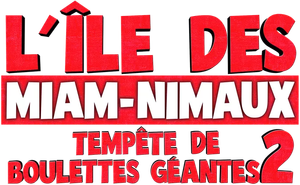 L'Île des Miam-nimaux : Tempête de boulettes géantes 2 — logo
