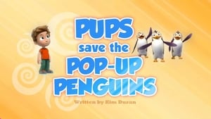 PAW Patrol Pups Save the Pop-Up Penguins