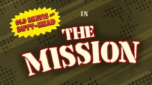 The Mission on Mike Judge's Beavis and Butt-Head Season 3 Episode 17 – October 29, 2025