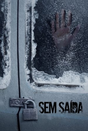 Sem Saída - Poster