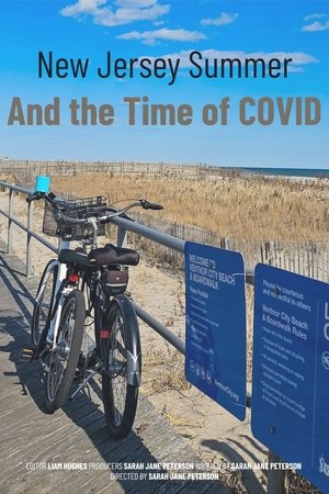 New Jersey Summer and the Time of COVID