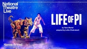 National Theatre Live: Life of Pi film complet