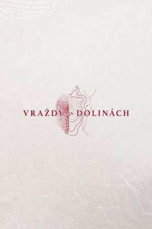Vraždy v dolinách