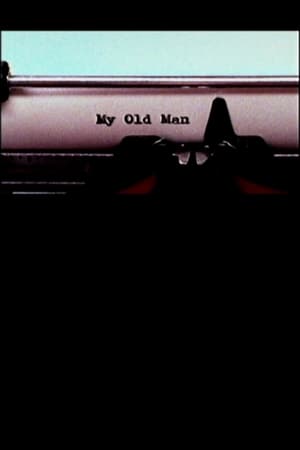 Poster My Old Man (2004)