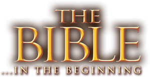 The Bible: In the Beginning...