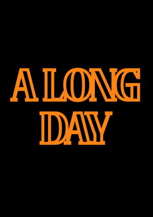 A Long Day (2025) โปสเตอร์