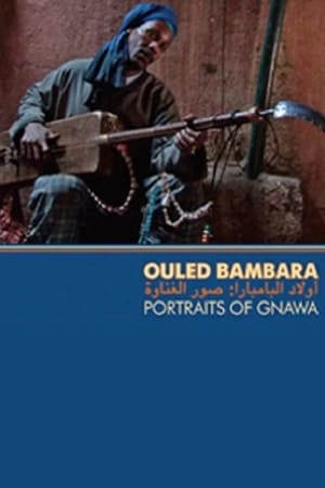 Ouled Bambara: Portraits of Gnawa