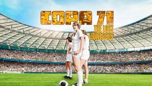 Copa ’71: The Lost Lionesses