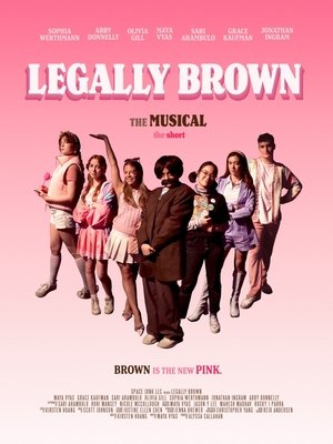 Poster Legally Brown: The Musical The Short ()