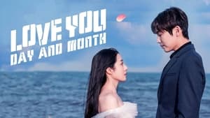Love You Day And Month (2022)