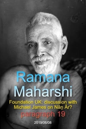 Poster Ramana Maharshi Foundation UK: discussion with Michael James on Nāṉ Ār? paragraph 19 (2019)