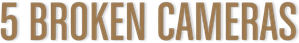 5 Câmeras Quebradas — Logos 2