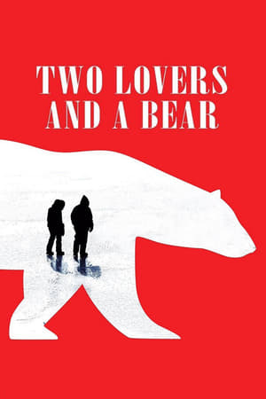Poster Δυο Εραστές και μια Αρκούδα 2016