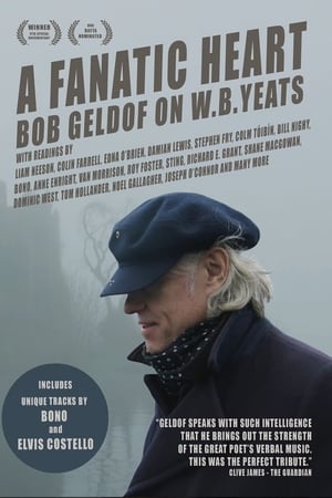 Poster A Fanatic Heart: Geldof On Yeats (2016)