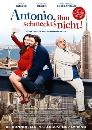 Antonio, ihm schmeckt's nicht! poster