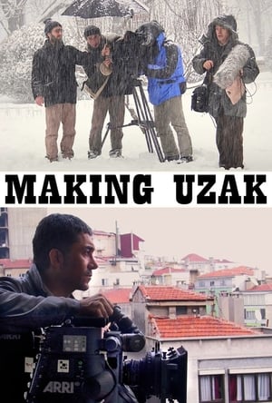 Making Uzak poster