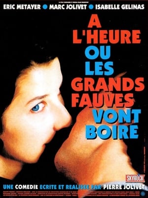 Poster À l'heure où les grands fauves vont boire 1993