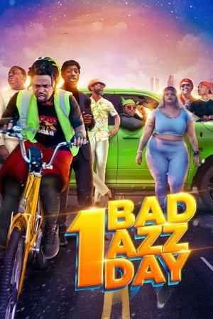 1 Bad Azz Day Movie Poster