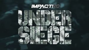 Impact Wrestling: Under Siege 2022