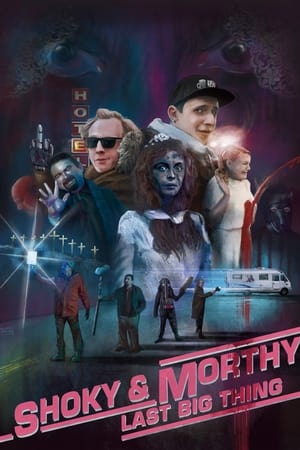 Poster Shoky & Morthy: Last Big Thing (2021)