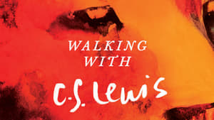 Walking with C.S. Lewis film complet