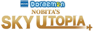 Doraemon the Movie: Nobita's Sky Utopia