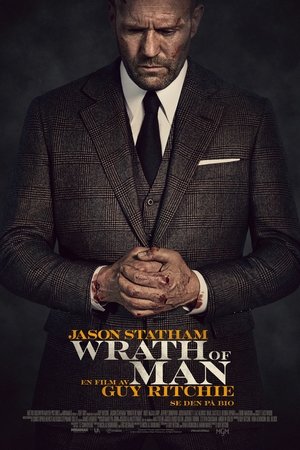Wrath of Man Wrath of Man
