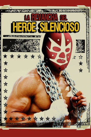 La Revancha del Heroe Silencioso