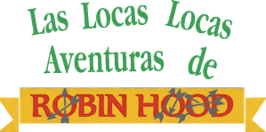 Las locas, locas aventuras de Robin Hood