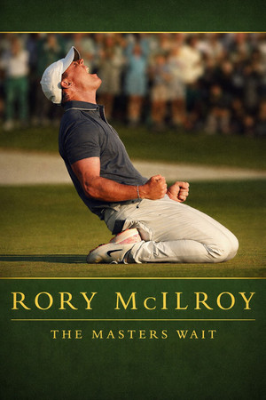 Rory McIlroy: The Masters Wait (2026)