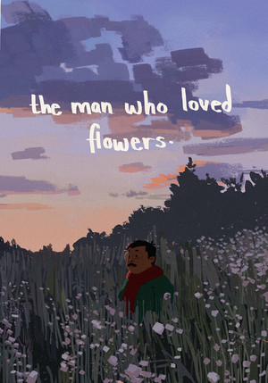 The Man Who Loved Flowers