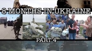 8 Months in Ukraine Season 1 : Episode 4