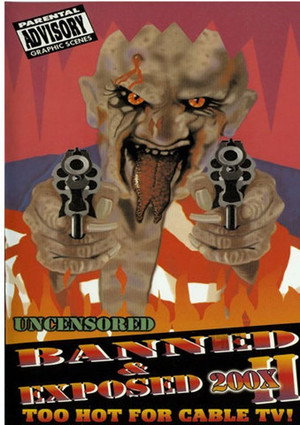 Banned & Exposed 200X II