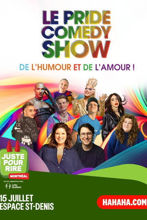Le Pride Comedy Show de Juste pour rire 2026
