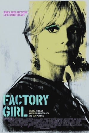 Image Factory Girl - Quando Edie Conheceu Warhol