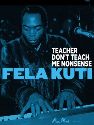 Image Fela Kuti: Teacher Don't Teach Me Nonsense