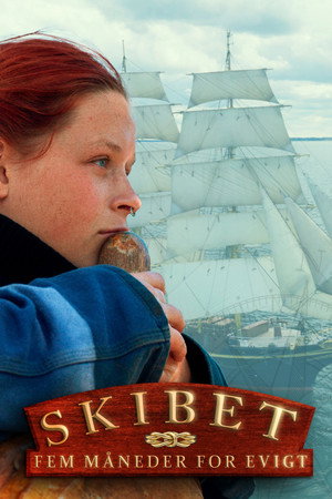 Skibet - Fem m&aring;neder for evigt