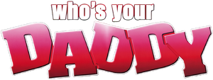 Who's Your Daddy?