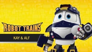 Robot Trains Kay and Alf