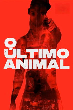 โปสเตอร์: O Último Animal